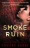 [The Siren Chronicles 03] • Smoke and Ruin